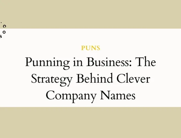 Punning in Business The Strategy Behind Clever Company Names