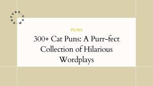 300+ Cat Puns