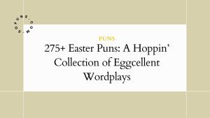 275+ Easter Puns