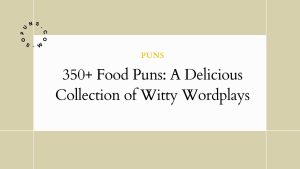 350+ Food Puns: A Delicious Collection of Witty Wordplays 350+ Food Puns